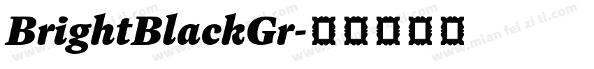 BrightBlackGr字体转换