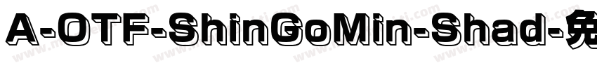 A-OTF-ShinGoMin-Shad字体转换