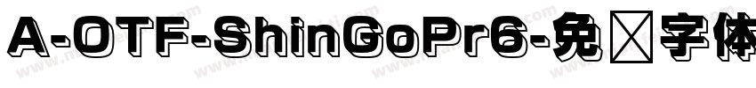 A-OTF-ShinGoPr6字体转换