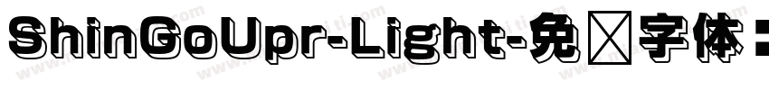 ShinGoUpr-Light字体转换