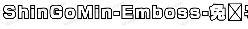 ShinGoMin-Emboss字体转换