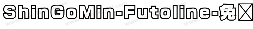 ShinGoMin-Futoline字体转换