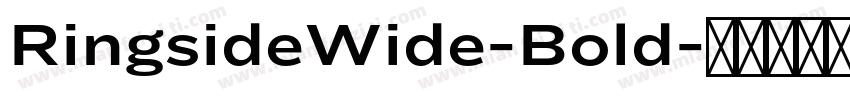RingsideWide-Bold字体转换