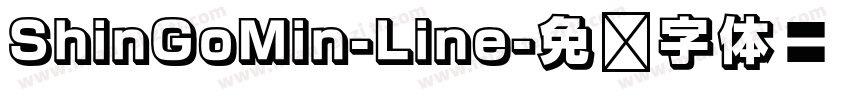 ShinGoMin-Line字体转换