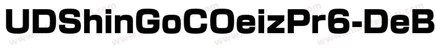 UDShinGoCOeizPr6-DeB字体转换