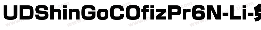 UDShinGoCOfizPr6N-Li字体转换
