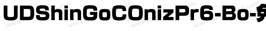 UDShinGoCOnizPr6-Bo字体转换
