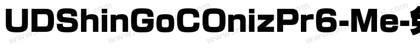 UDShinGoCOnizPr6-Me字体转换
