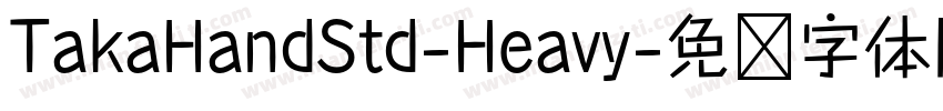TakaHandStd-Heavy字体转换