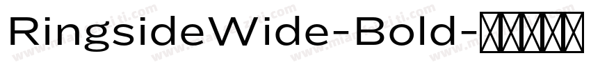 RingsideWide-Bold字体转换