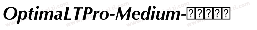 OptimaLTPro-Medium字体转换