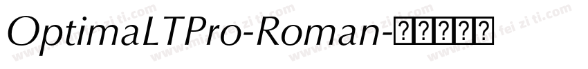 OptimaLTPro-Roman字体转换