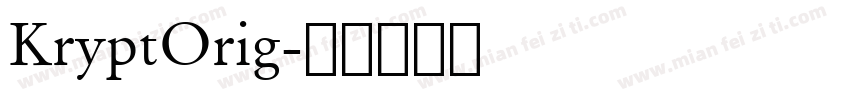 KryptOrig字体转换