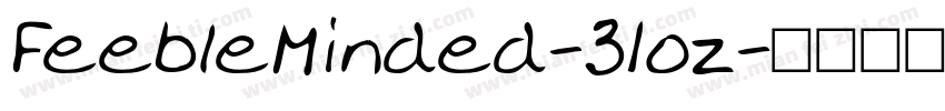 FeebleMinded-31oz字体转换