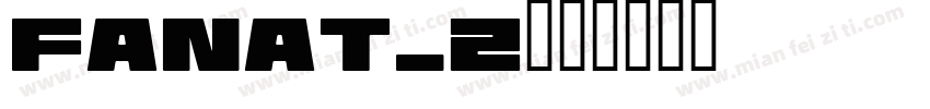 FANAT_2字体转换