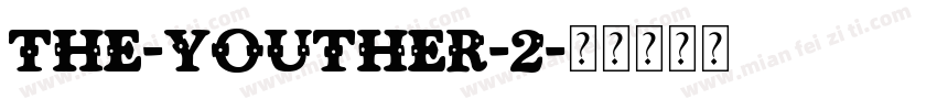 The-Youther-2字体转换