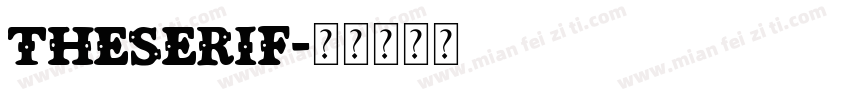 theserif字体转换