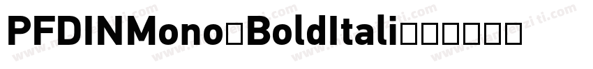 PFDINMono-BoldItali字体转换