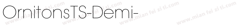 OrnitonsTS-Demi字体转换