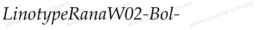 LinotypeRanaW02-Bol字体转换