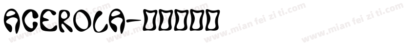 Acerola字体转换