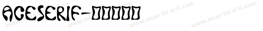 Aceserif字体转换
