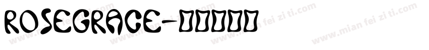 Rosegrace字体转换