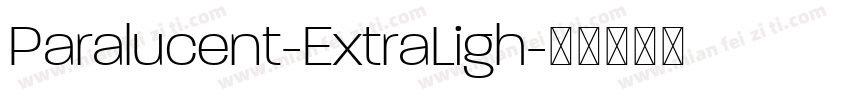 Paralucent-ExtraLigh字体转换
