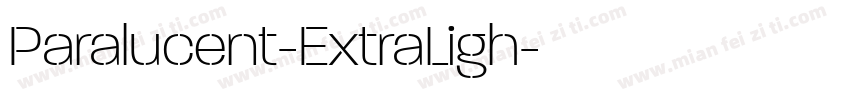 Paralucent-ExtraLigh字体转换