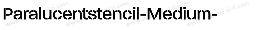 Paralucentstencil-Medium字体转换