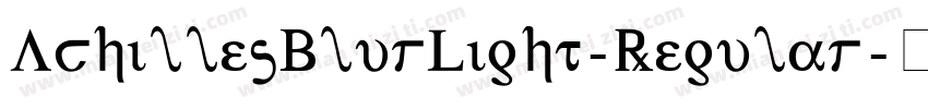 AchillesBlurLight-Regular字体转换