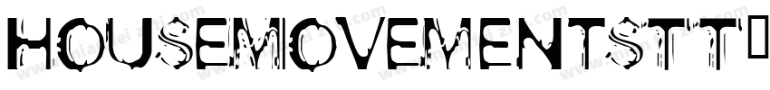 HouseMovementsTT字体转换