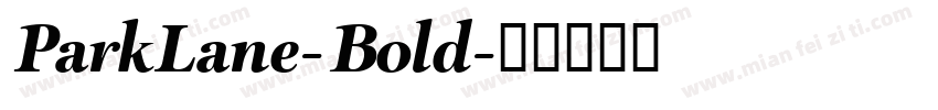 ParkLane-Bold字体转换