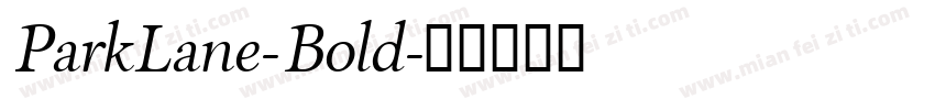 ParkLane-Bold字体转换