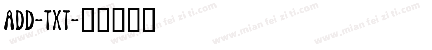 ADD-TXT字体转换