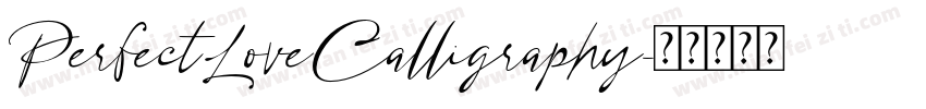 PerfectLoveCalligraphy字体转换