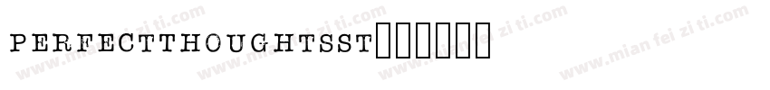 PerfectThoughtsSt字体转换