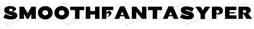 SmoothFantasyPersona字体转换