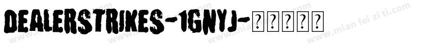DealerStrikes-1GnYj字体转换