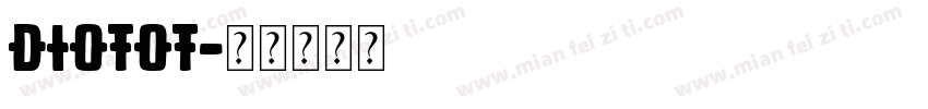 diotot字体转换