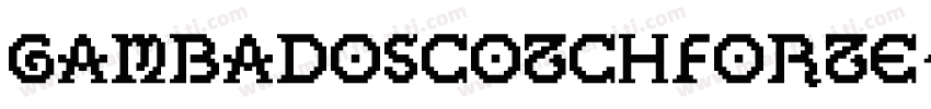 GambadoScotchForte字体转换
