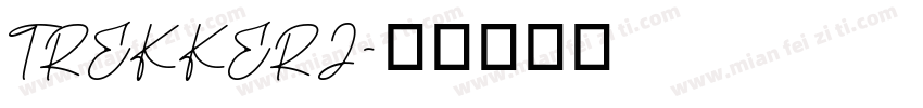 TREKKER2字体转换