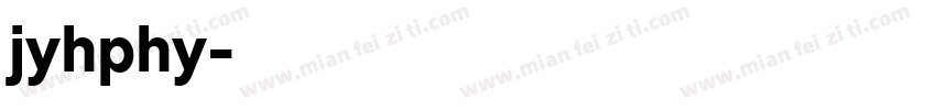 jyhphy字体转换