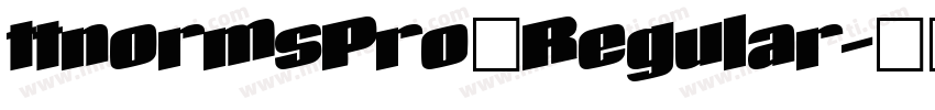 ttnormsPro一Regular字体转换