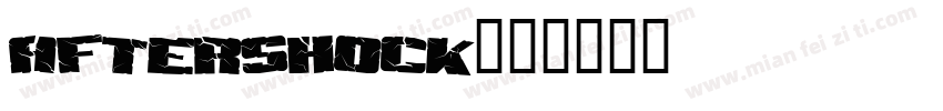 aftershock字体转换