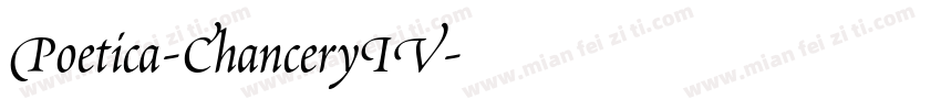 Poetica-ChanceryIV字体转换