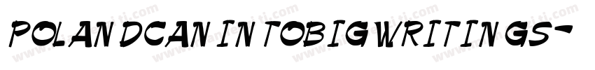 polandcanintobigwritings字体转换