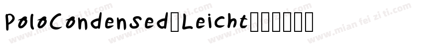 PoloCondensed-Leicht字体转换