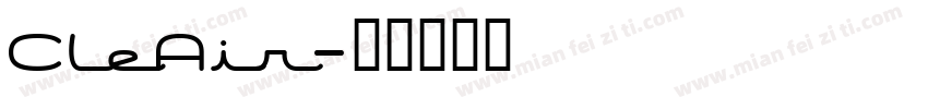 CleAir字体转换