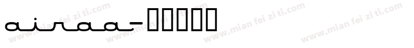 airaa字体转换